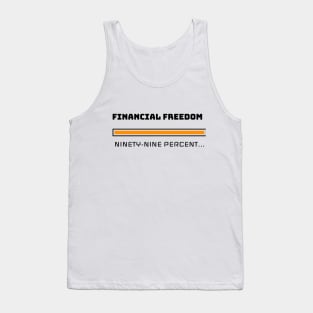 Financial Freedom Loading - Retire Early Tank Top